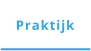 Praktijk
